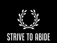 Strive To Abide