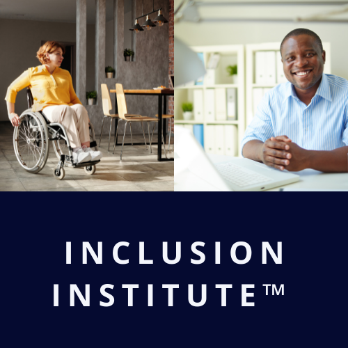Inclusion Institute™ Courses