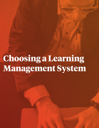 Guide to Choosing a Learning Management...