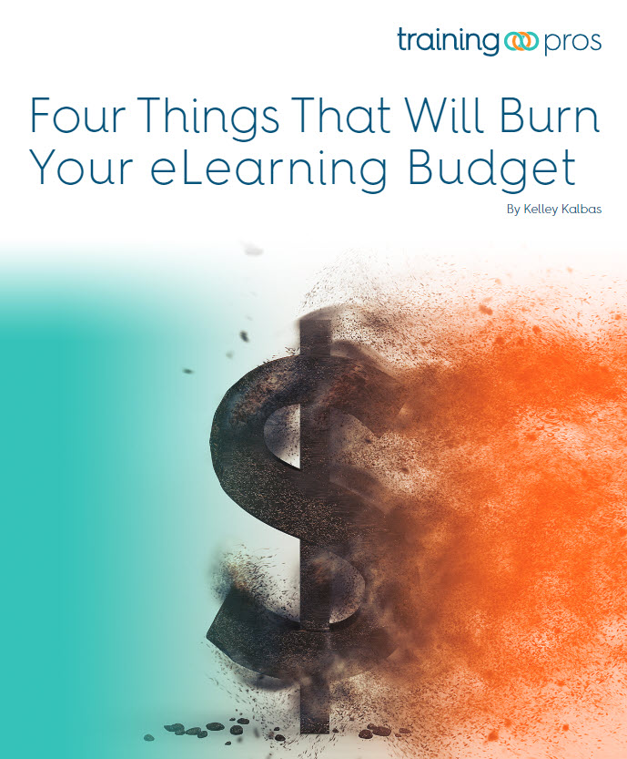 Four Things That Will Burn Up Your eLear...